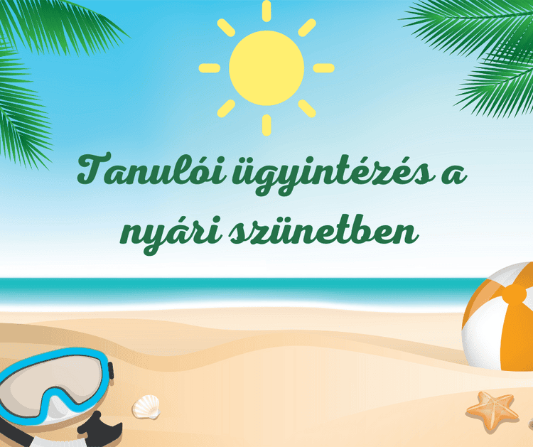 Tanulói ügyintézés a nyári szünetben